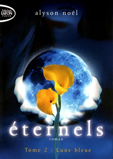 Eternels. Vol. 2. Lune bleue