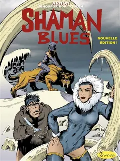 Dinosaur Bop, tome 4 : Shaman blues : voyage au bout de la science