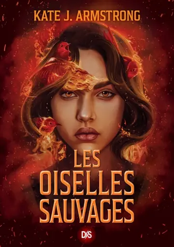 Les oiselles de nuit. Vol. 2. Les oiselles sauvages