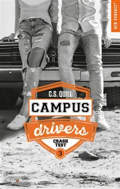 Campus drivers, tome 3 : Crash test