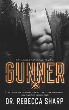 Reynolds protective, tome 3 : Gunner, couverture