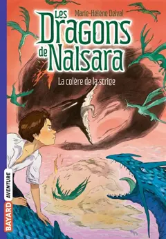 Les dragons de Nalsara, tome 6 : La colère de la strige