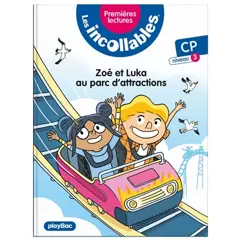 Les incollables : premières lectures, tome 24 : Zoé et Luka au parc d'attractions : CP, niveau 3