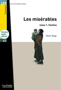 Les misérables, tome 1 : Fantine : niveau A2
