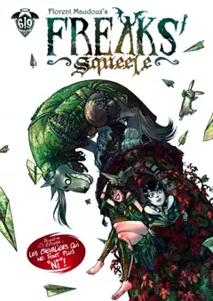 Freaks' squeele, tome 2 : Les chevaliers qui ne font plus ni !