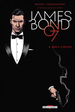 James Bond 007, tome 4 : Kill chain