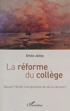 La réforme du collège : sauver l'école, une question de vie ou de mort