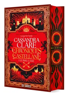 Les chroniques de Castellane, tome 1 : Le Pare-Lame