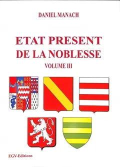Etat présent de la noblesse, tome 3