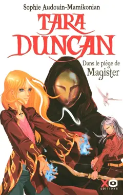 Tara Duncan, tome 6 : Dans le piège de Magister, couverture