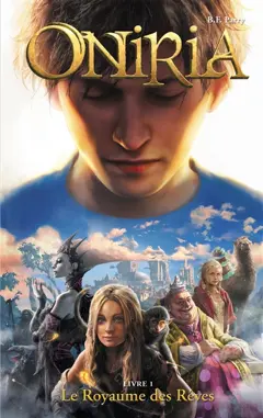 Oniria, tome 1 : Le royaume des rêves