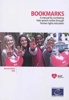 Bookmarks : a manual for combating hate speech online through human rights education