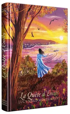 Emily, tome 3 : La quête d'Emily