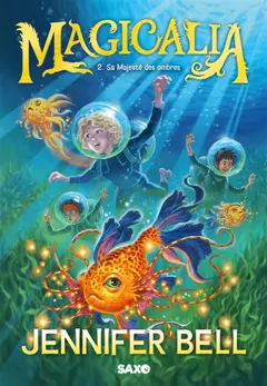 Magicalia, tome 2 : Sa majesté des ombres, couverture