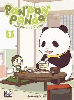 Pan'Pan panda : une vie en douceur, tome 1