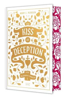 The remnant chronicles, tome 1 : The kiss of deception