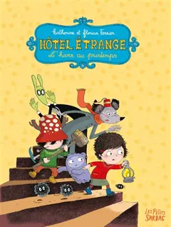 Hôtel étrange, tome 1 : L'hiver au printemps. La mélodie du Grogrouille