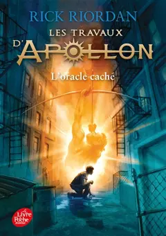 Les travaux d'Apollon, tome 1 : L'oracle caché