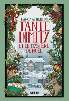 Les mystères de tante Dimity, tome 4 : Tante Dimity et le mystère de Noël