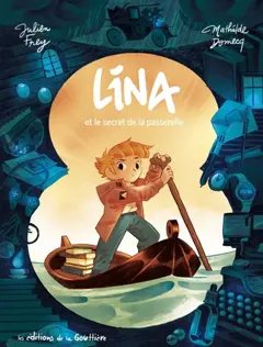 Lina, tome 1 : Lina et le secret de la passerelle