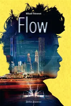 Flow, tome 1