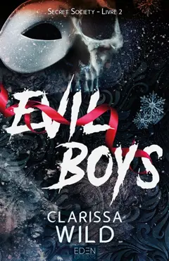 Secret society, tome 2 : Evil boys