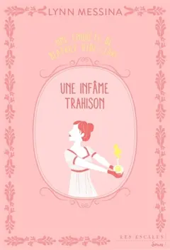 Une enquête de Beatrice Hyde-Clare, tome 3 : Une infâme trahison