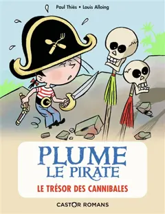 Plume le pirate, tome 7 : Le trésor des cannibales