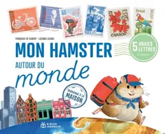 Mon hamster autour du monde : bienvenue à la maison !, couverture