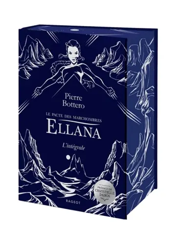 Ellana : le pacte des Marchombres : l'intégrale