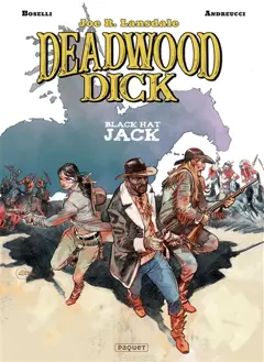 Deadwood Dick, tome 3 : Black Hat Jack