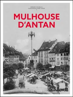 Mulhouse d'antan