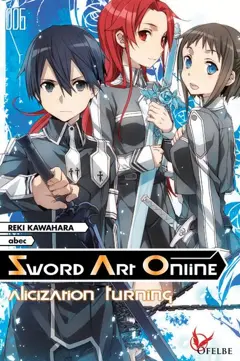 Sword art online, tome 6 : Alicization turning
