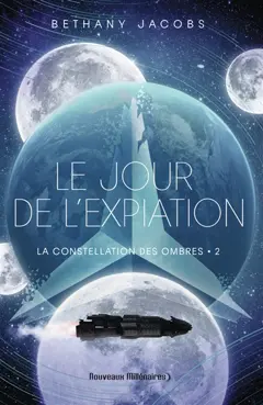 La constellation des ombres, tome 2 : Le jour de l'expiation, couverture