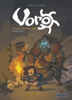 Voro, tome 3 : Le secret des trois rois. Troisième partie