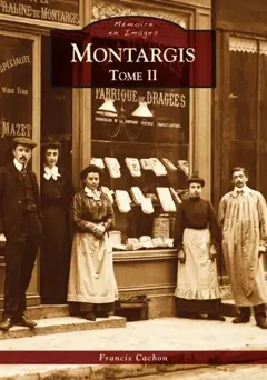 Montargis, tome 2