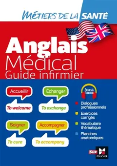 Anglais médical : guide infirmier