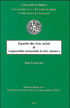 Garantie des vices cachés et responsabilité contractuelle de droit commun