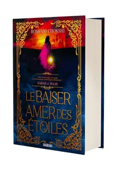 Le baiser amer des étoiles, tome 1