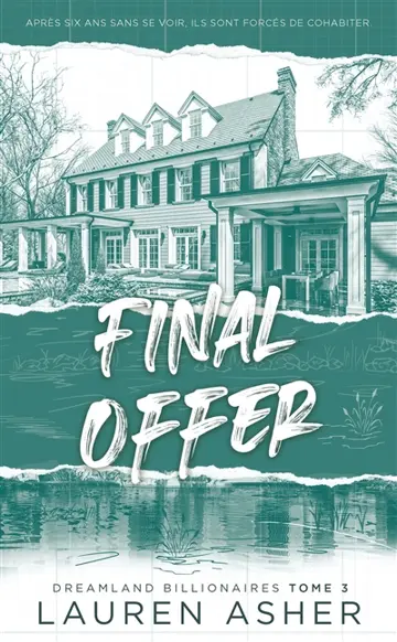 Dreamland billionaires. Vol. 3. Final offer