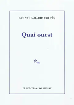 Quai Ouest. Un hangar, à l'ouest (notes)