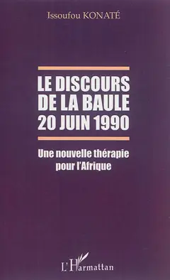 Le discours de La Baule, 20 juin 1990 : une nouvelle thérapie pour l'Afrique