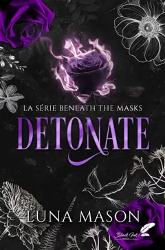 Beneath the masks, tome 2 : Detonate, couverture
