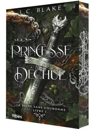 La reine sans couronne. Vol. 1. Princesse déchue