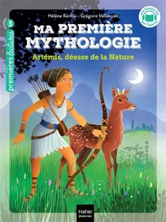 Ma première mythologie, tome 24 : Artémis, déesse de la nature