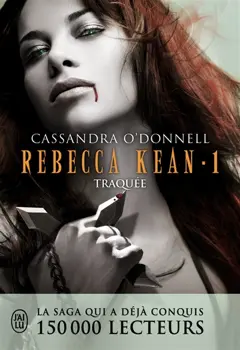 Rebecca Kean, tome 1 : Traquée, couverture