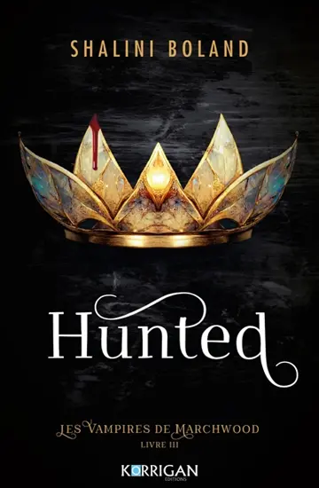 Les vampires de Marchwood. Vol. 3. Hunted