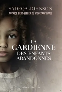 La gardienne des enfants abandonnés