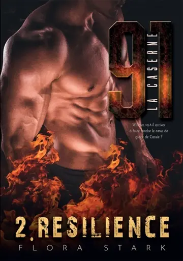 La Caserne 91 : Résilience, Tome 2