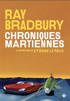 Chroniques martiennes, tome 1